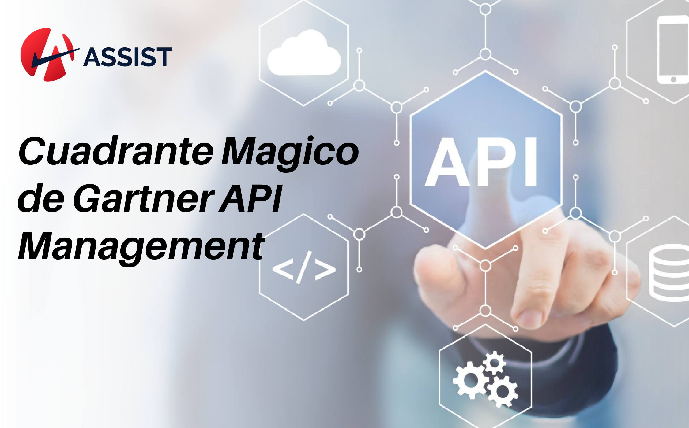 Cuadrante Magico De Gartner API Management Assist Consultores