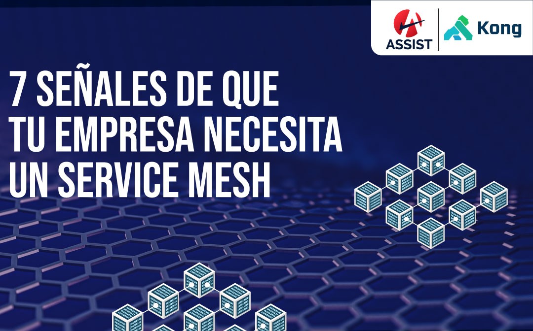 7 Señales de que tu Empresa Necesita un Service Mesh